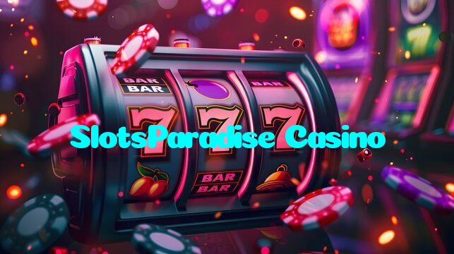 SlotsParadise Casino